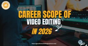 Career Scope of Video Editing in 2026: Salary, Jobs & Growth Opportunities
